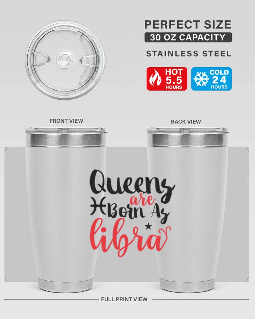 queens Are Born As Libra 387#- zodiac- Tumbler