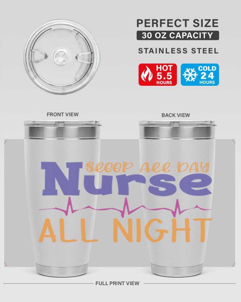 sleep all day nurse all night Style Style 34#- nurse- tumbler