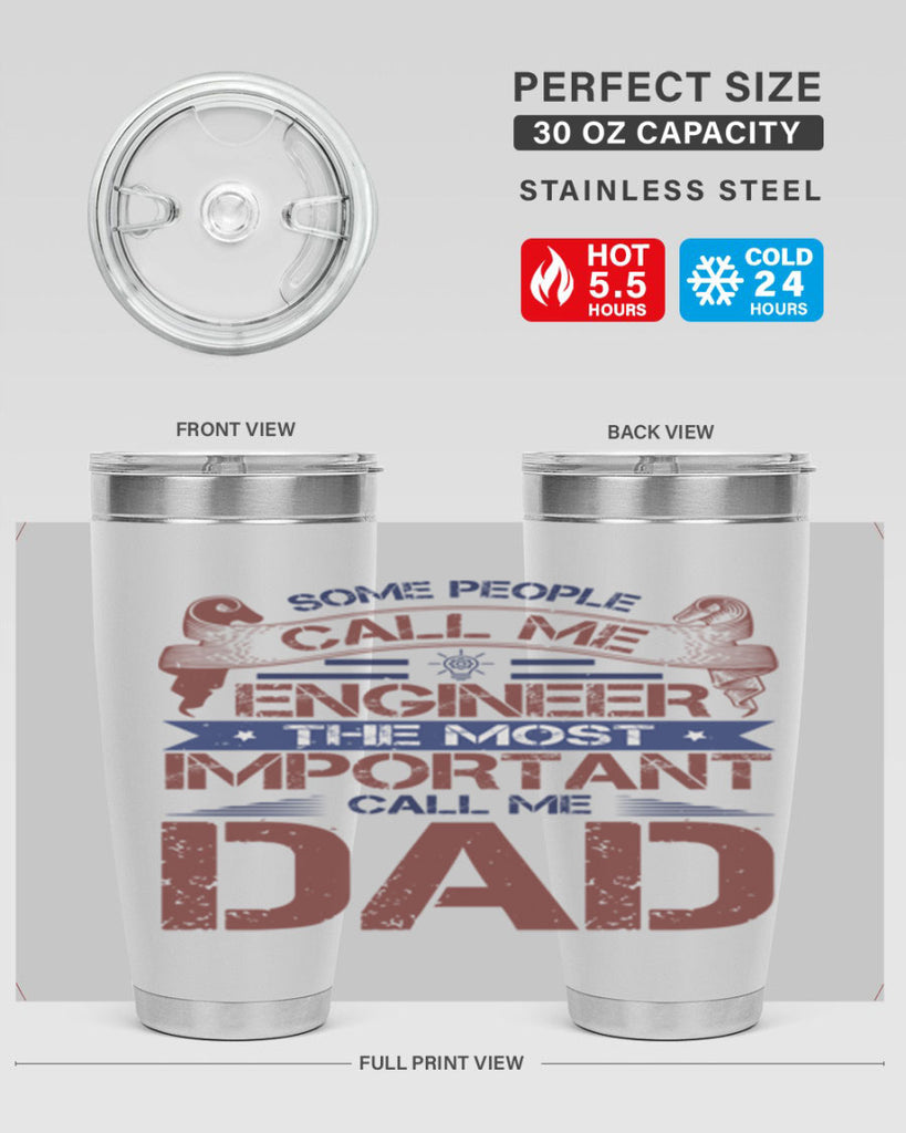 some people call me engineer the most important call me dad Style 38#- engineer- tumbler
