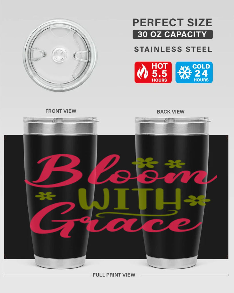 Bloom With Grace 80#- spring- Tumbler