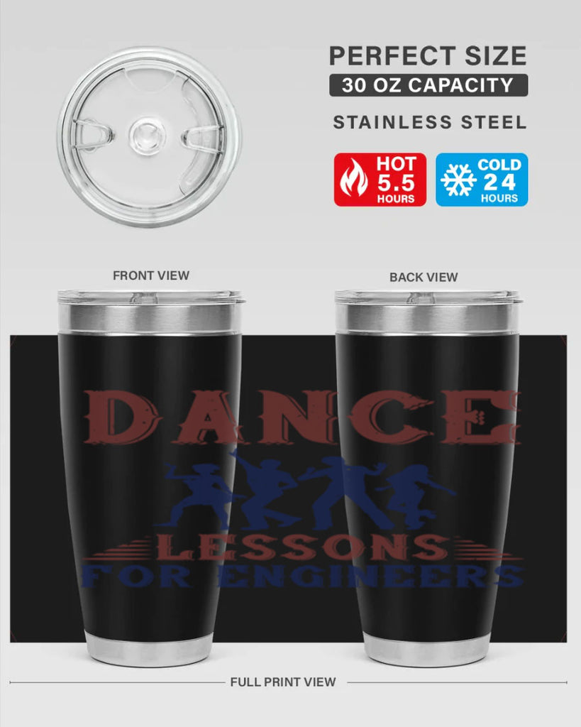 DANCE LESSONS FOR ENGINEERS Style 23#- engineer- tumbler