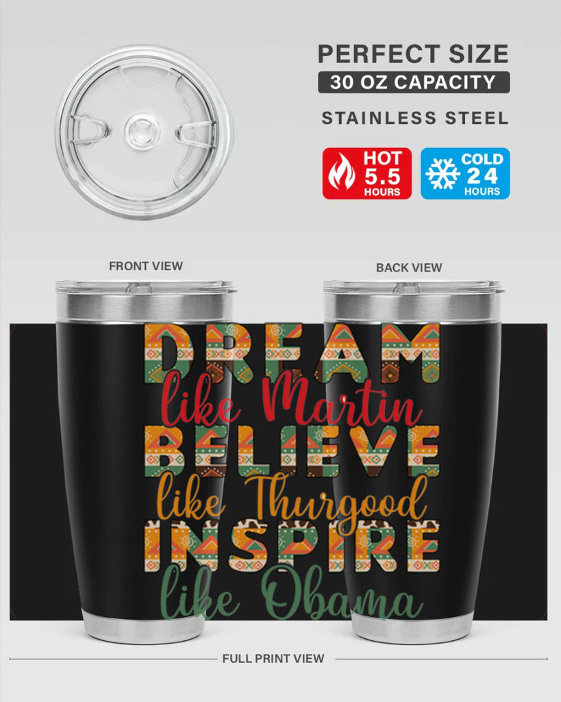 Dream Believe Inspire Junteenth Png 31#- Juneteenth- tumbler