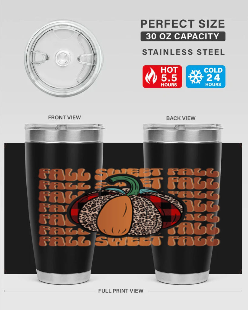 Fall sweet Fall 132#- fall- Tumbler