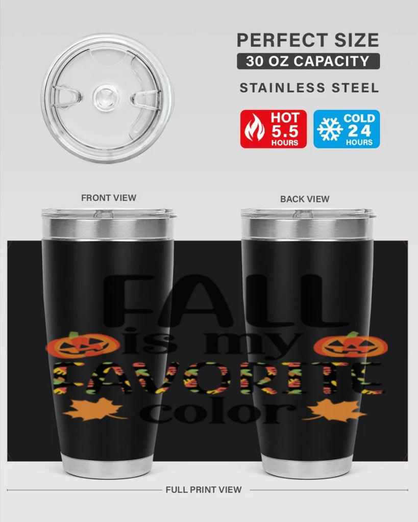 Fallismyfavoritecolor 157#- fall- Tumbler