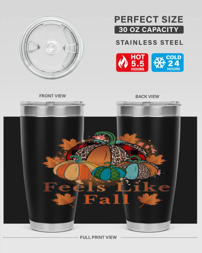 Feels Like Fall 183#- fall- Tumbler