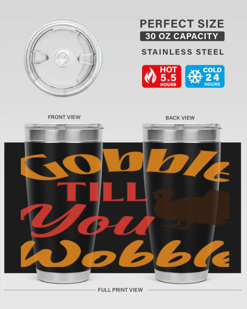Gobble Till You Wobble 204#- fall- Tumbler
