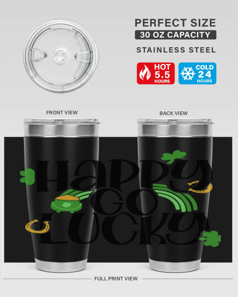 Happy Go Lucky Style 96#- St Patricks Day- Tumbler