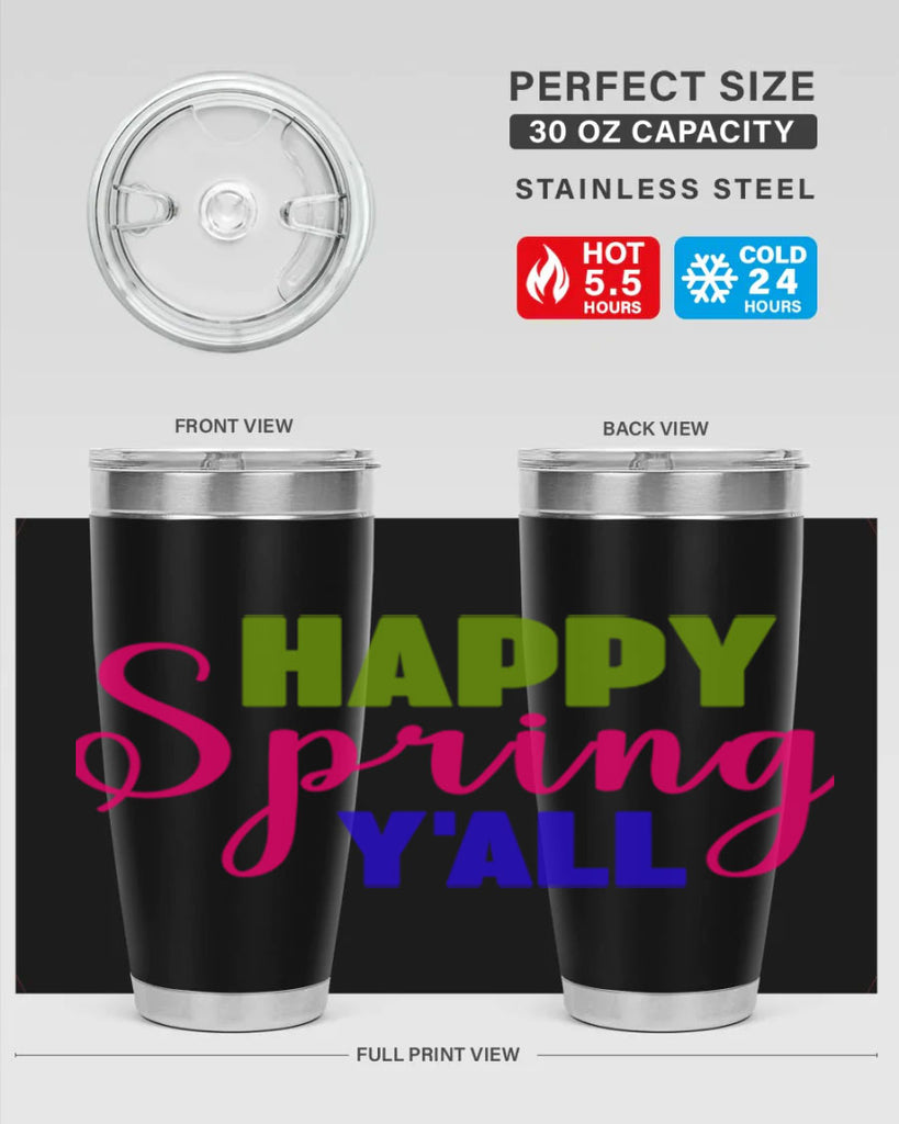 Happy Spring Y'all 168#- spring- Tumbler