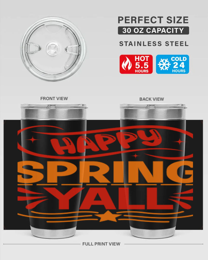 Happy spring yall 172#- spring- Tumbler