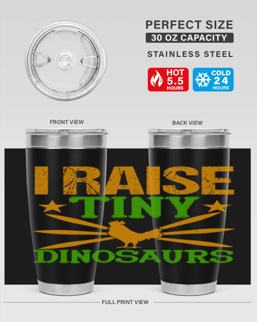 I raise tiny dinosaurs 52#- farming and gardening- Tumbler