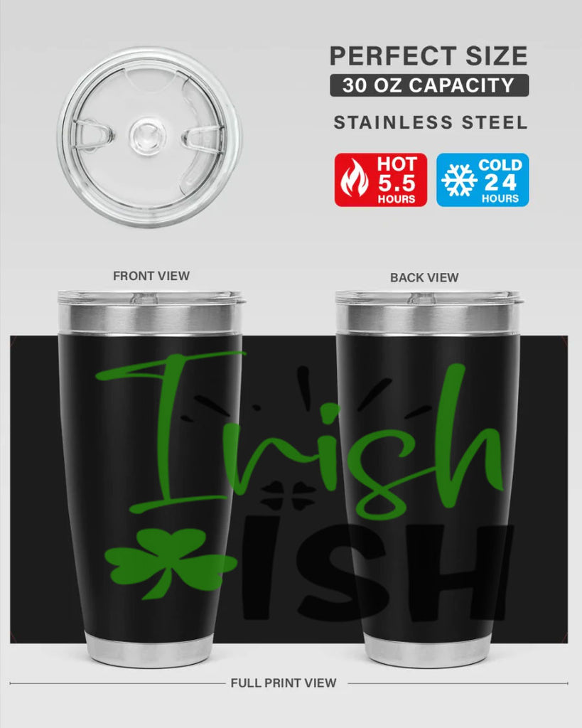 Irish Ish Style 157#- St Patricks Day- Tumbler