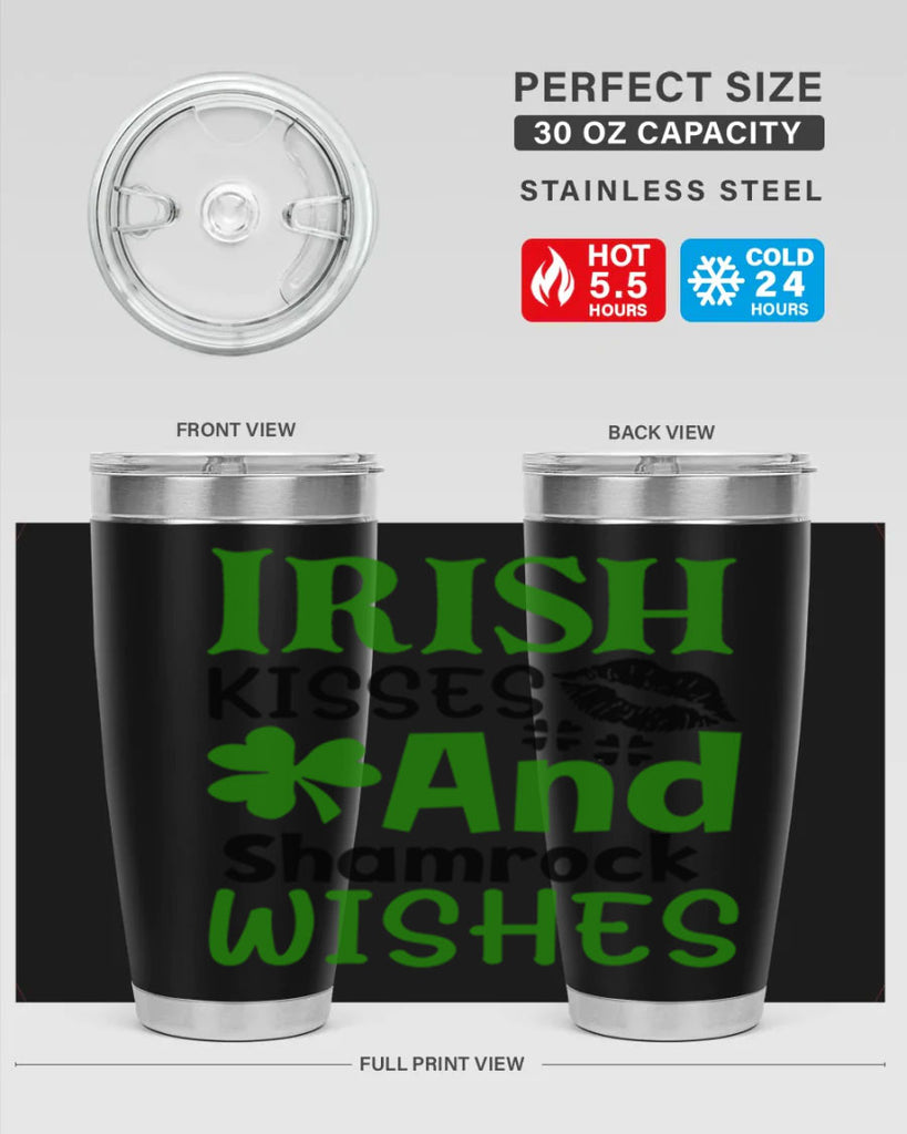 Irish Kisses And Shamrock Wishes Style 156#- St Patricks Day- Tumbler