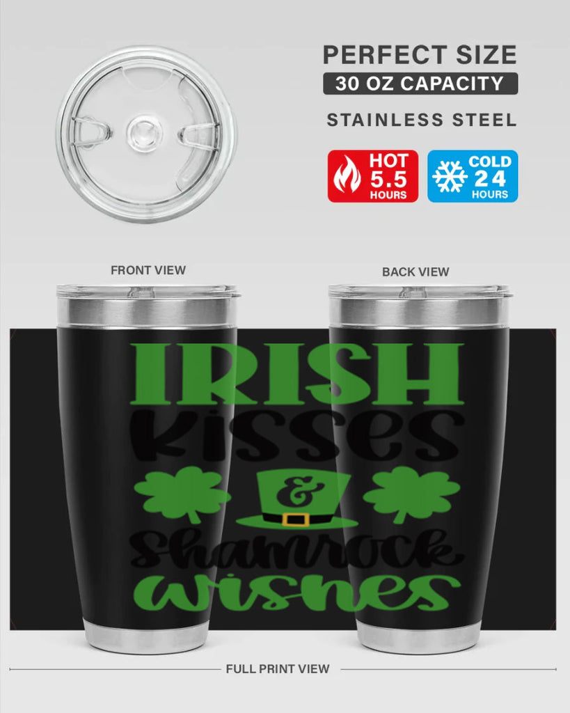 Irish Kisses Shamrock Wishes Style 81#- St Patricks Day- Tumbler