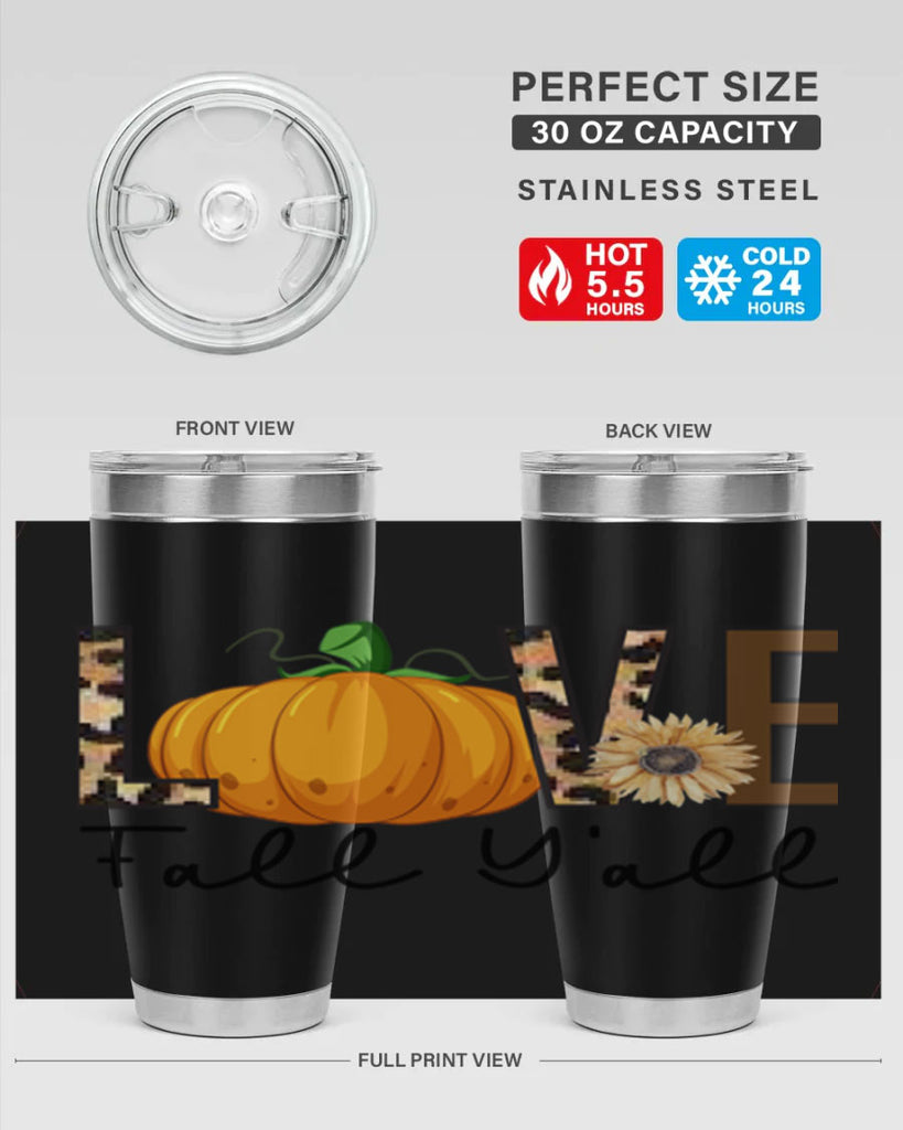 Love FALL YAll 410#- fall- Tumbler