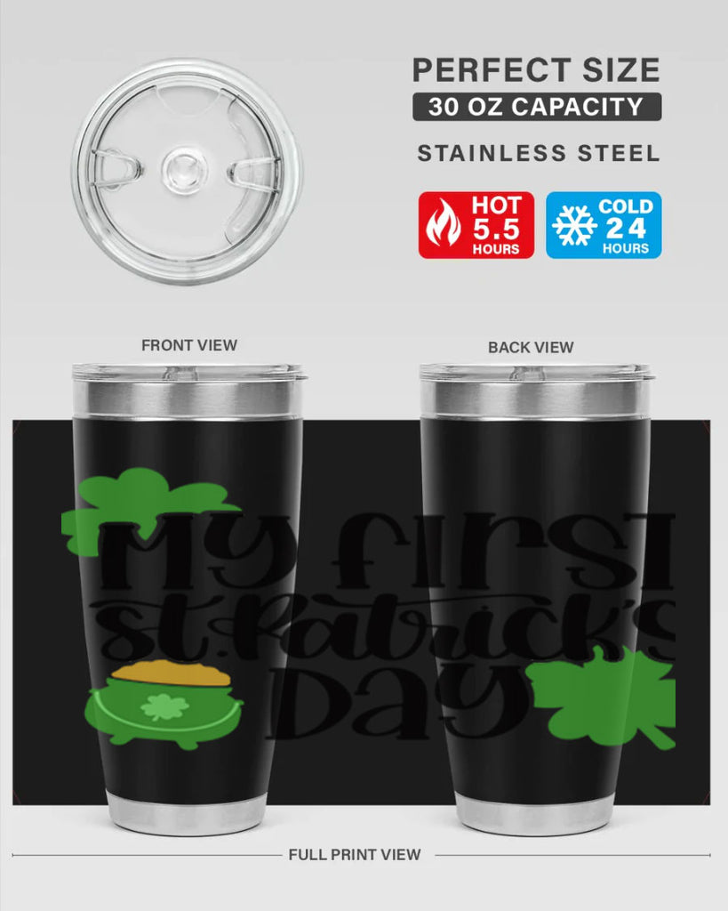 My First St Patricks Day Style 45#- St Patricks Day- Tumbler