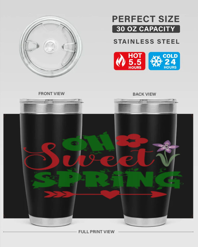 Oh Sweet Spring 385#- spring- Tumbler