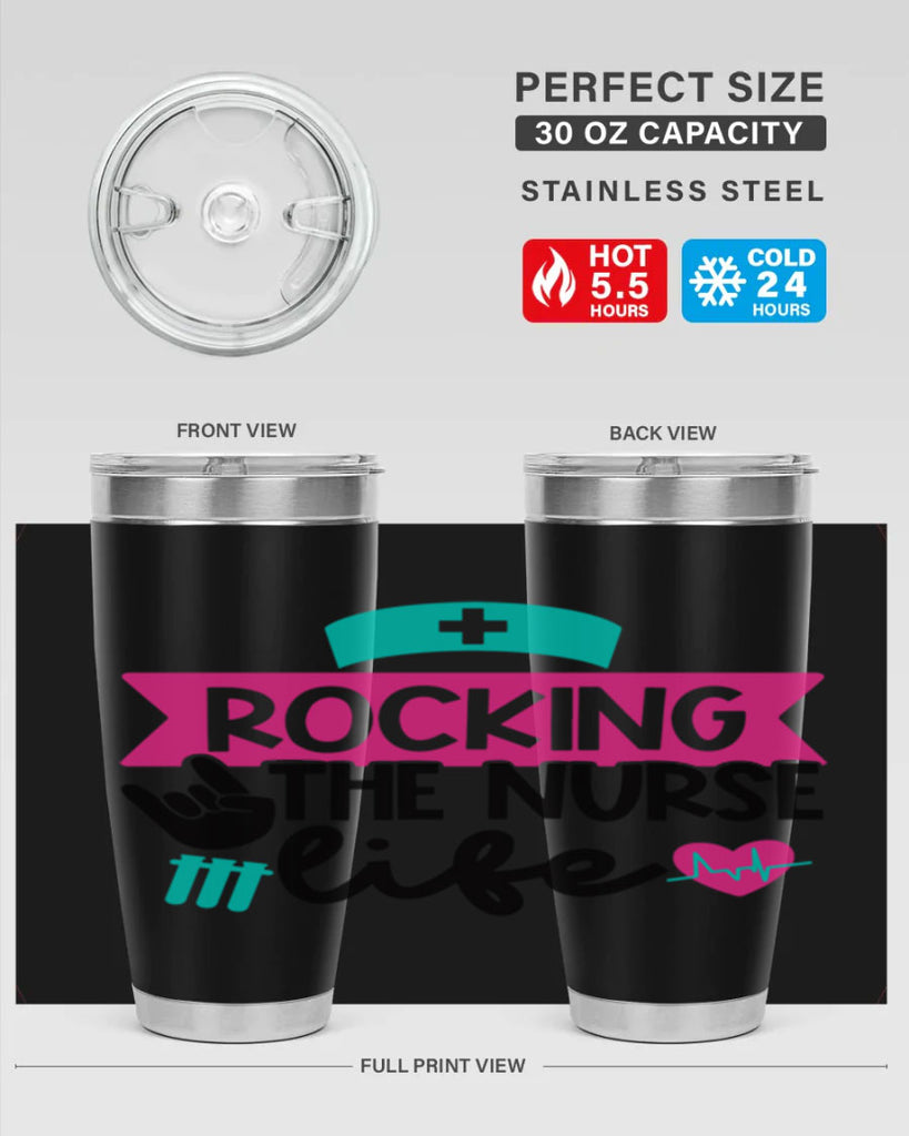 Rocking The Nurse Life Style Style 54#- nurse- tumbler