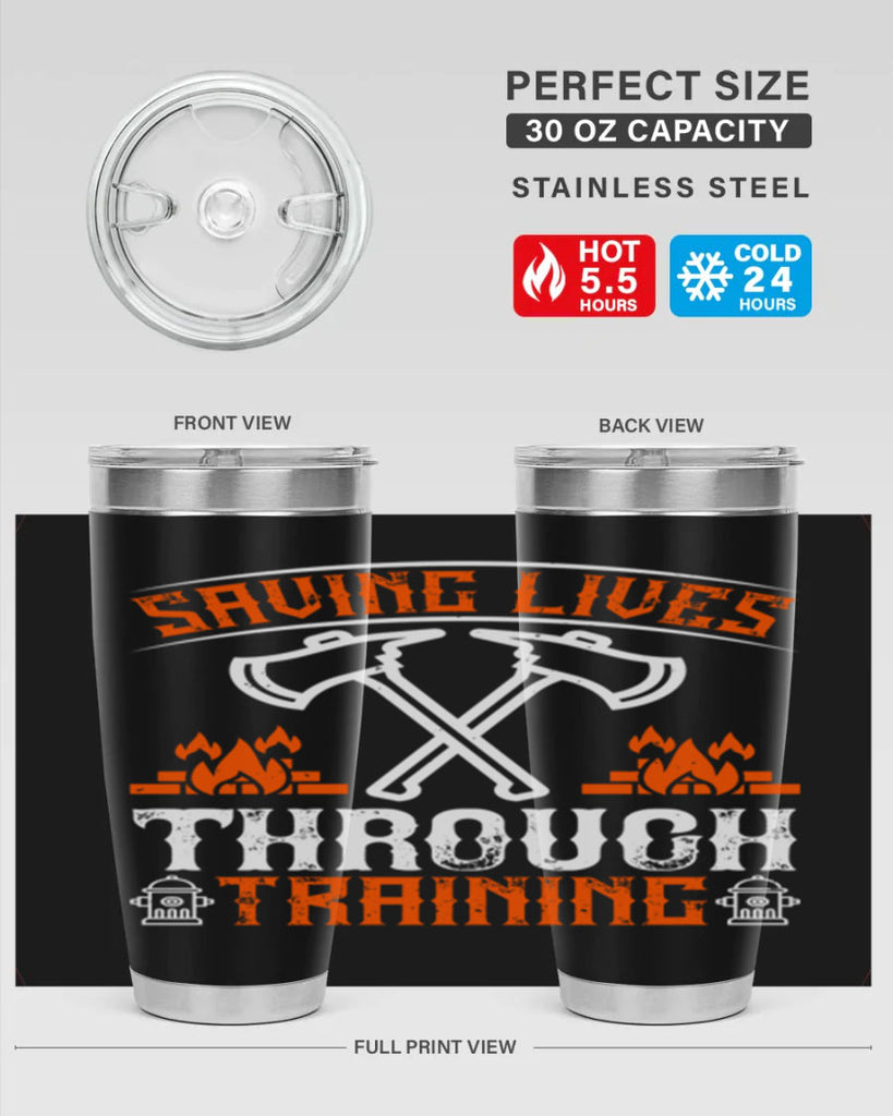 Saving lives through training Style 32#- fire fighter- tumbler