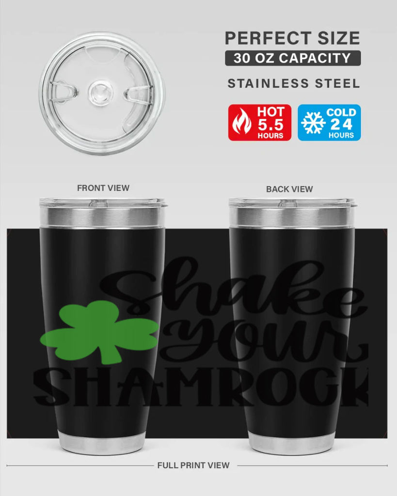 Shake Your Shamrock Style 33#- St Patricks Day- Tumbler