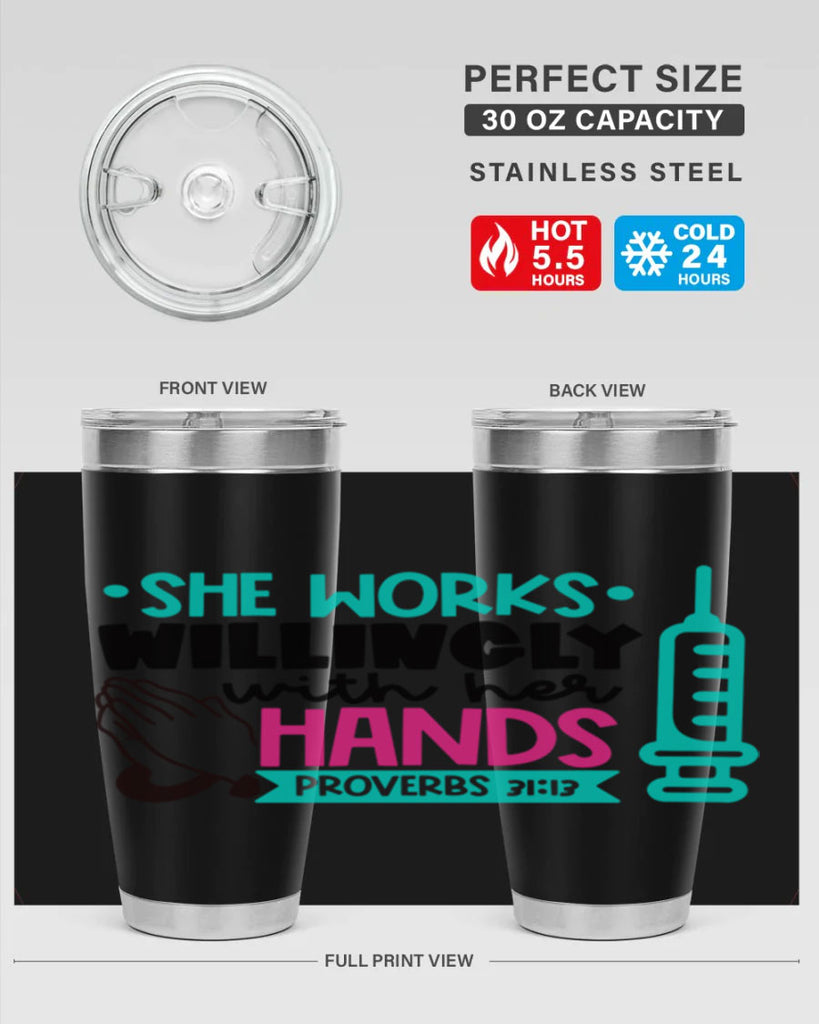 She Works Willingly With Her Hands Proverbs Style Style 41#- nurse- tumbler