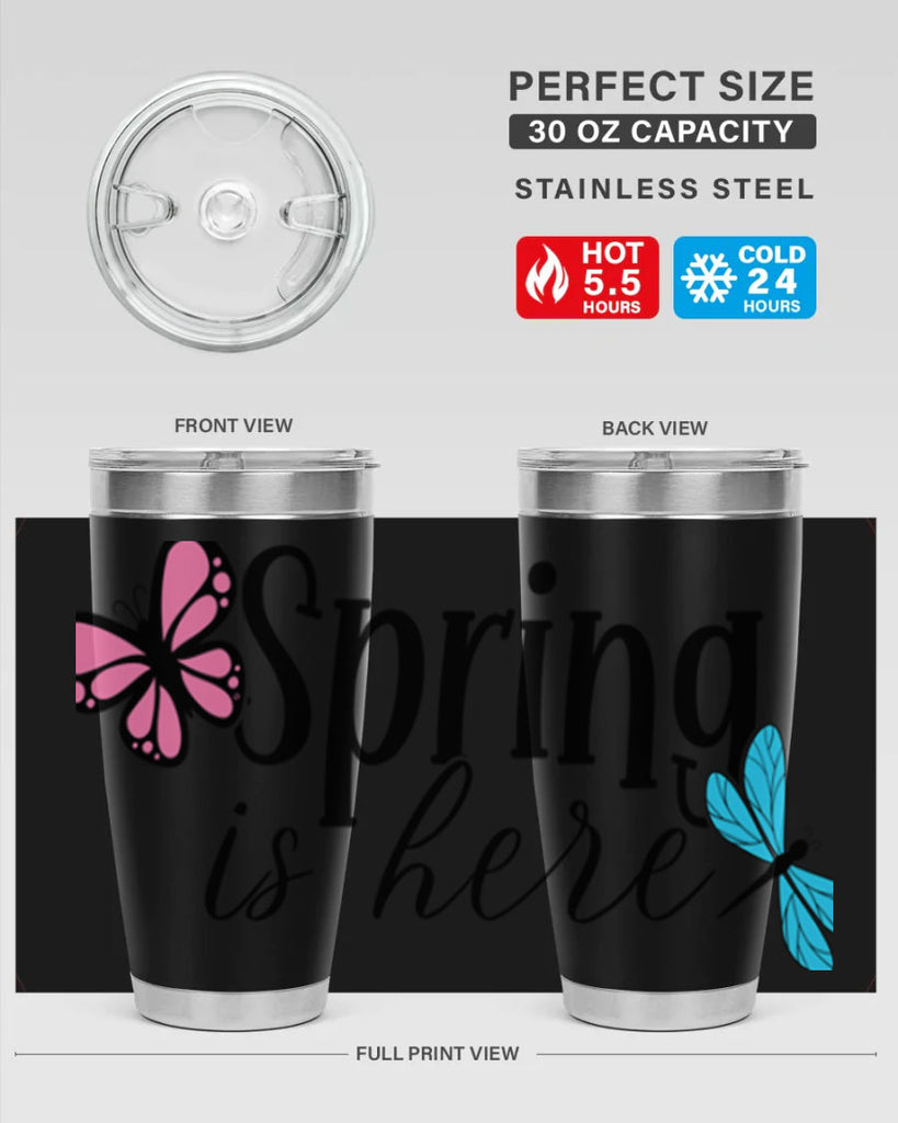 Spring is here 440#- spring- Tumbler