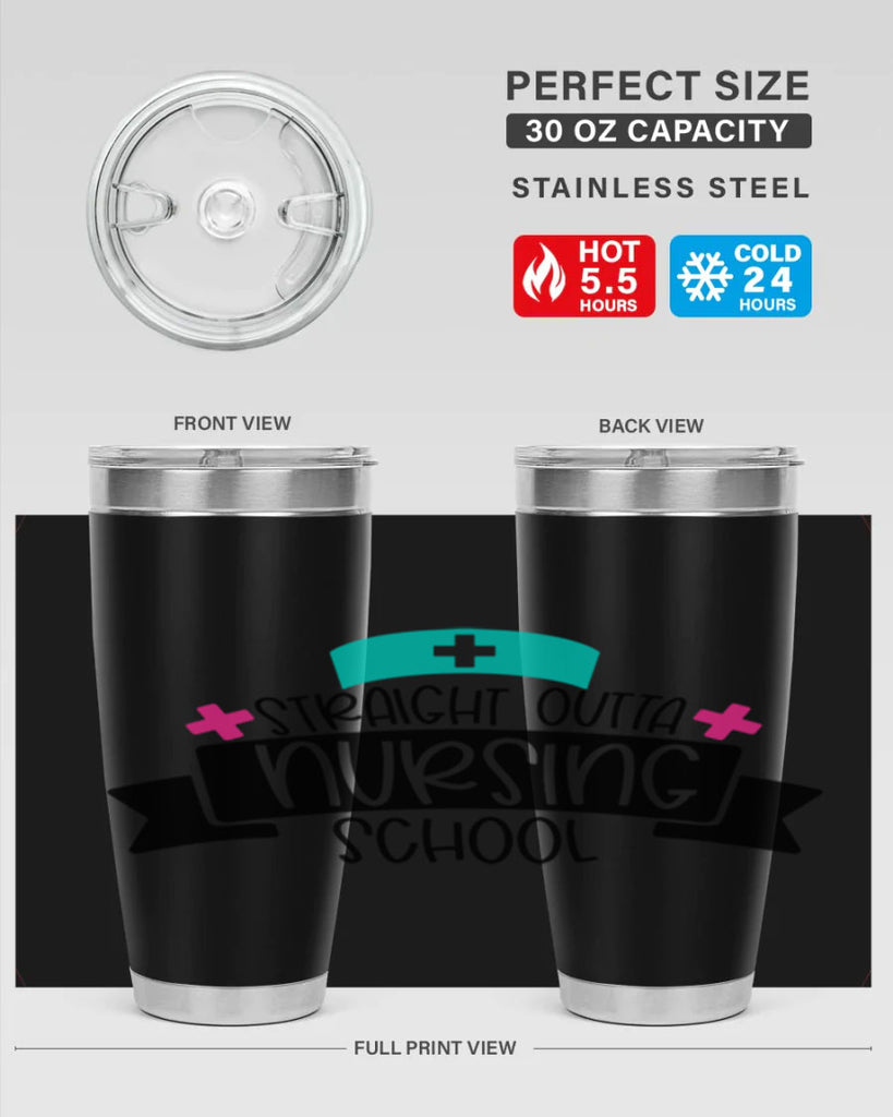 Straight Outta Nursing School Style Style 27#- nurse- tumbler