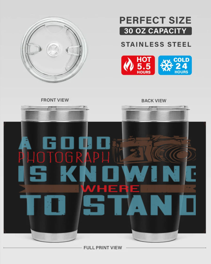 a good photograph is knowing where to stand 49#- photography- Tumbler