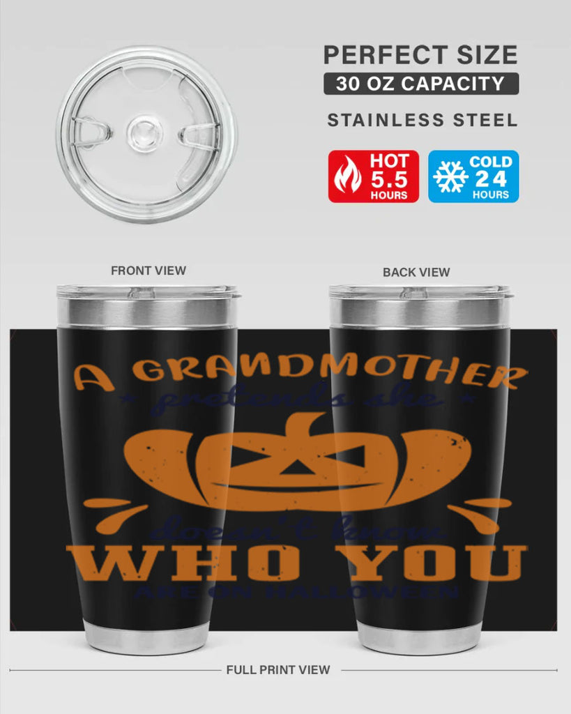 a grandmother pretends 162#- halloween- Tumbler