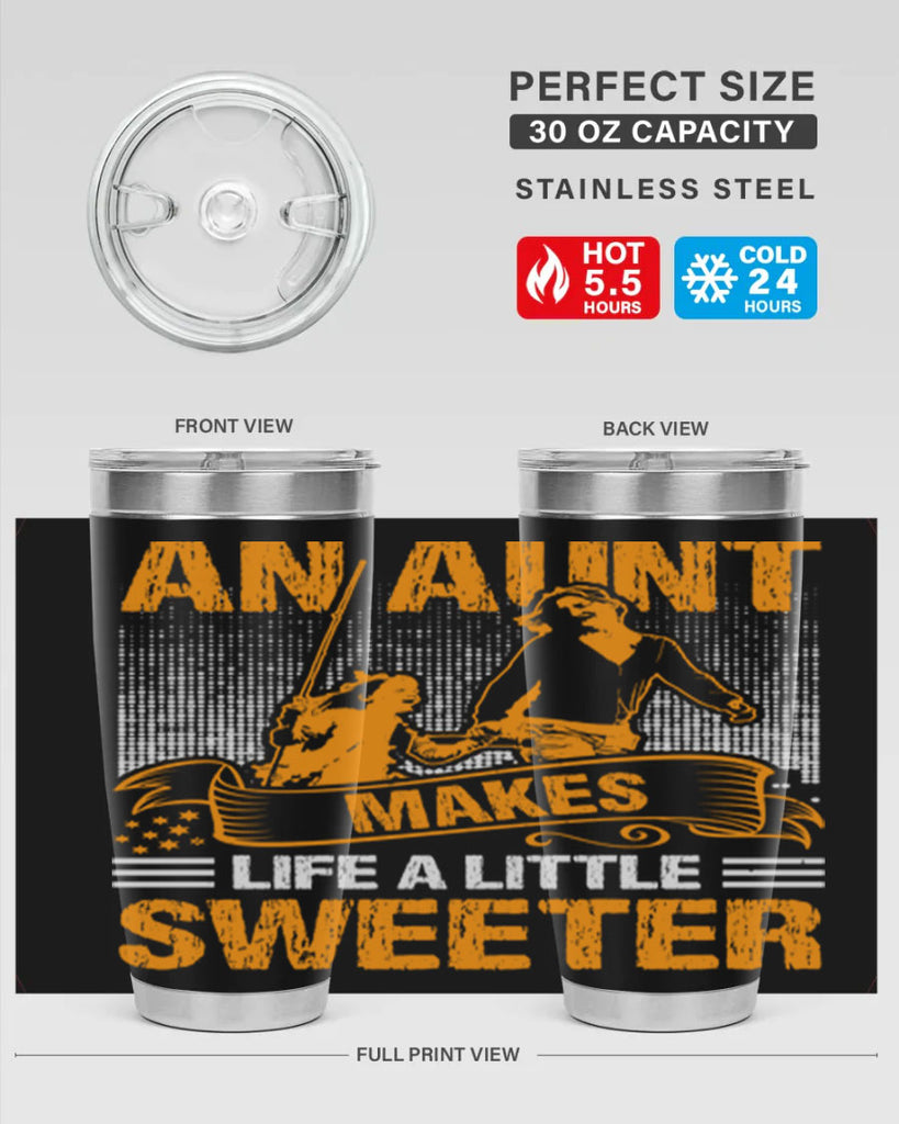 an aunt makes life a little sweeter 5#- mothers day- Tumbler