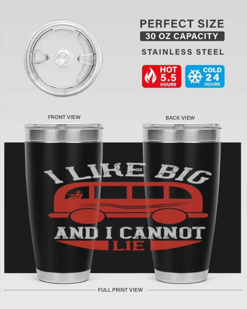 i like big and i cannot lie Style 31#- bus driver- tumbler