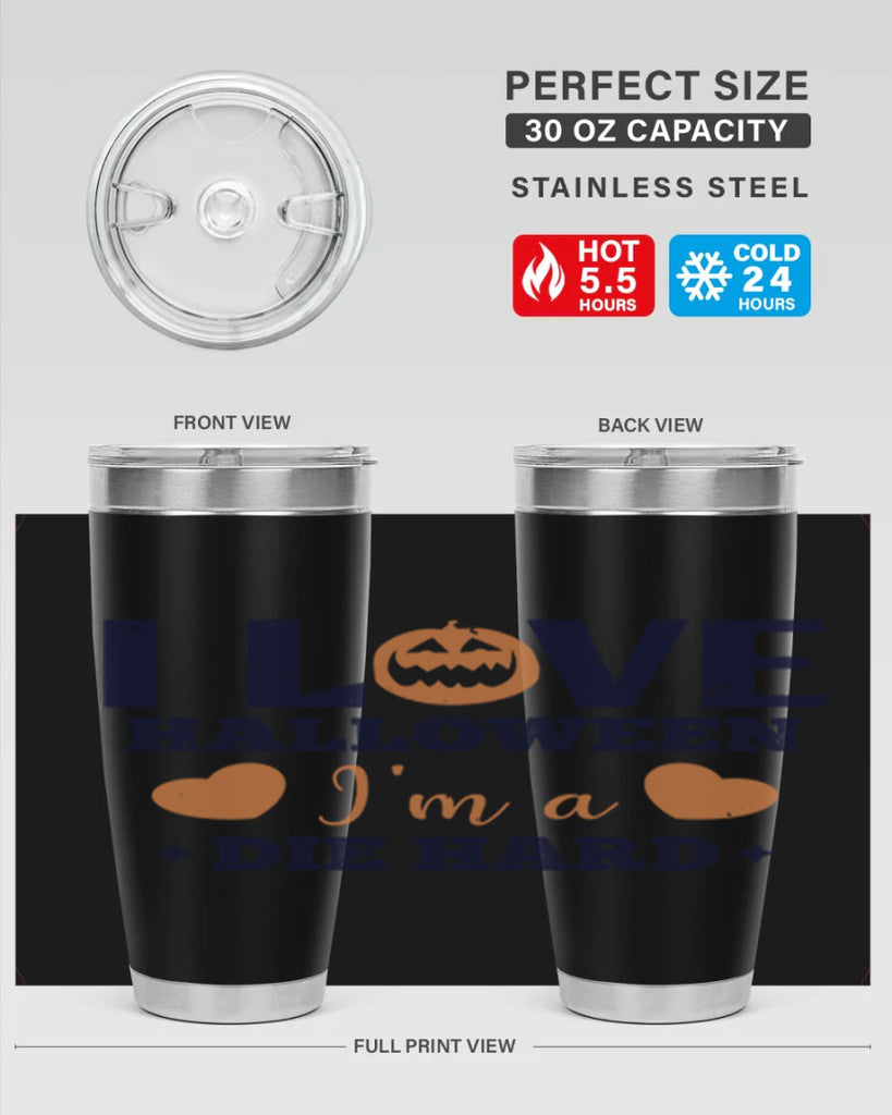 i love halloween im a die hard 150#- halloween- Tumbler