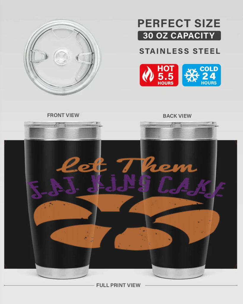 let them eat king cake 50#- mardi gras- Tumbler