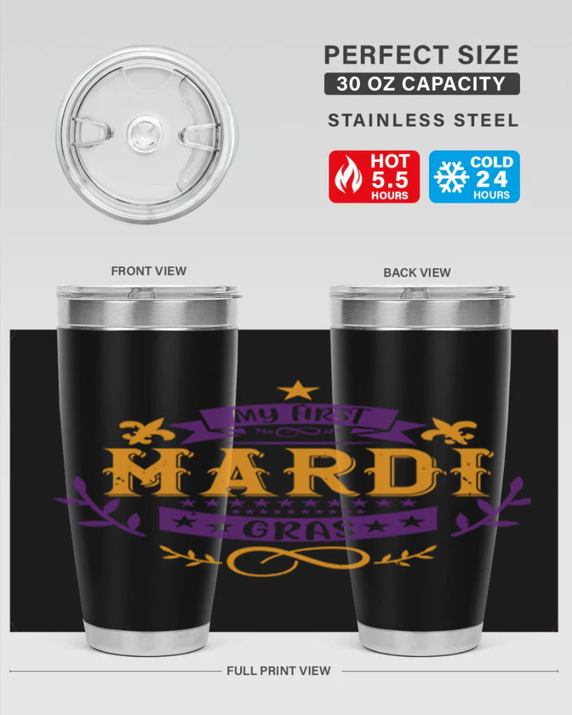 my first mardi gras 44#- mardi gras- Tumbler