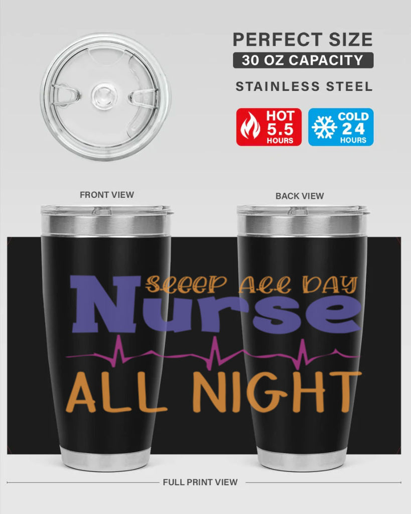 sleep all day nurse all night Style Style 34#- nurse- tumbler