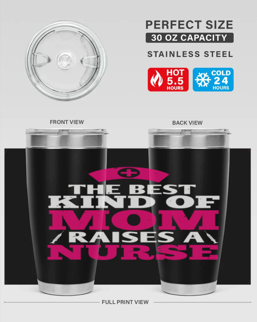 the best kind of mom raises a nurse Style 243#- nurse- tumbler