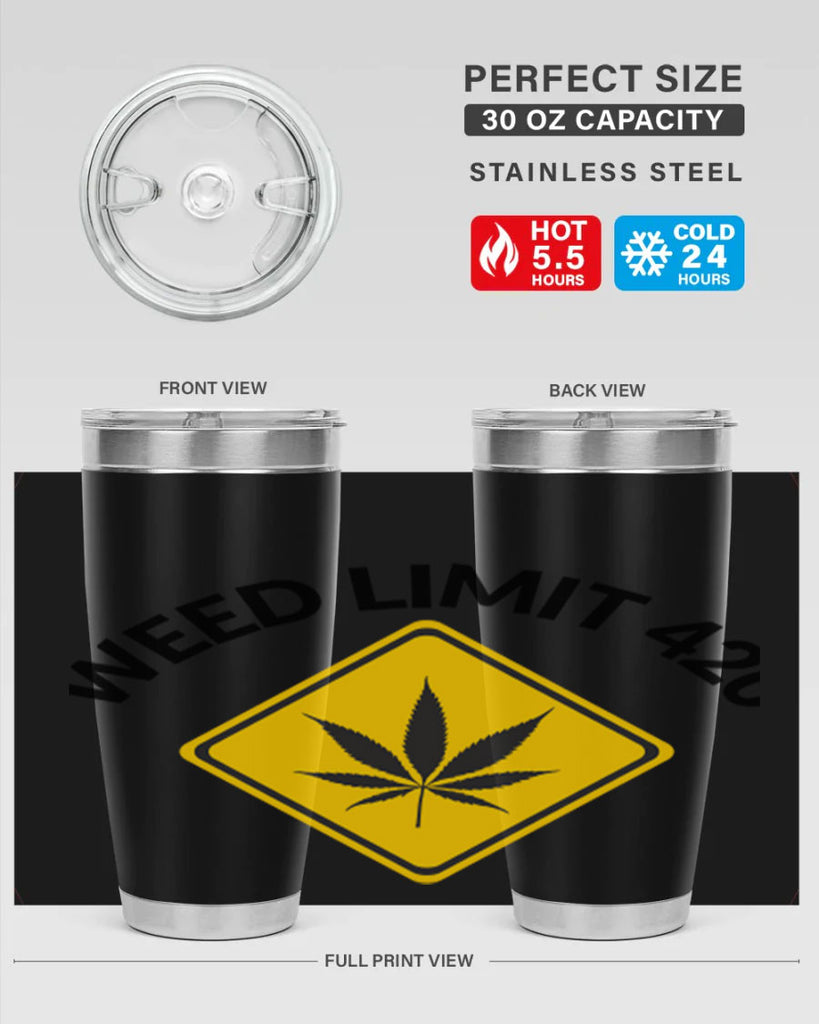 weed limit 420 a 290#- marijuana- Tumbler