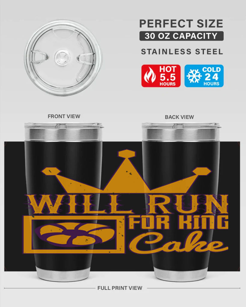will run for king cake 28#- mardi gras- Tumbler