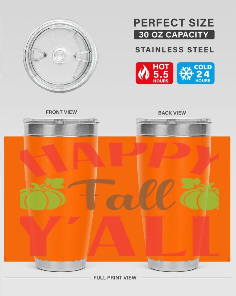 Happy Fall Y all 223#- fall- Tumbler