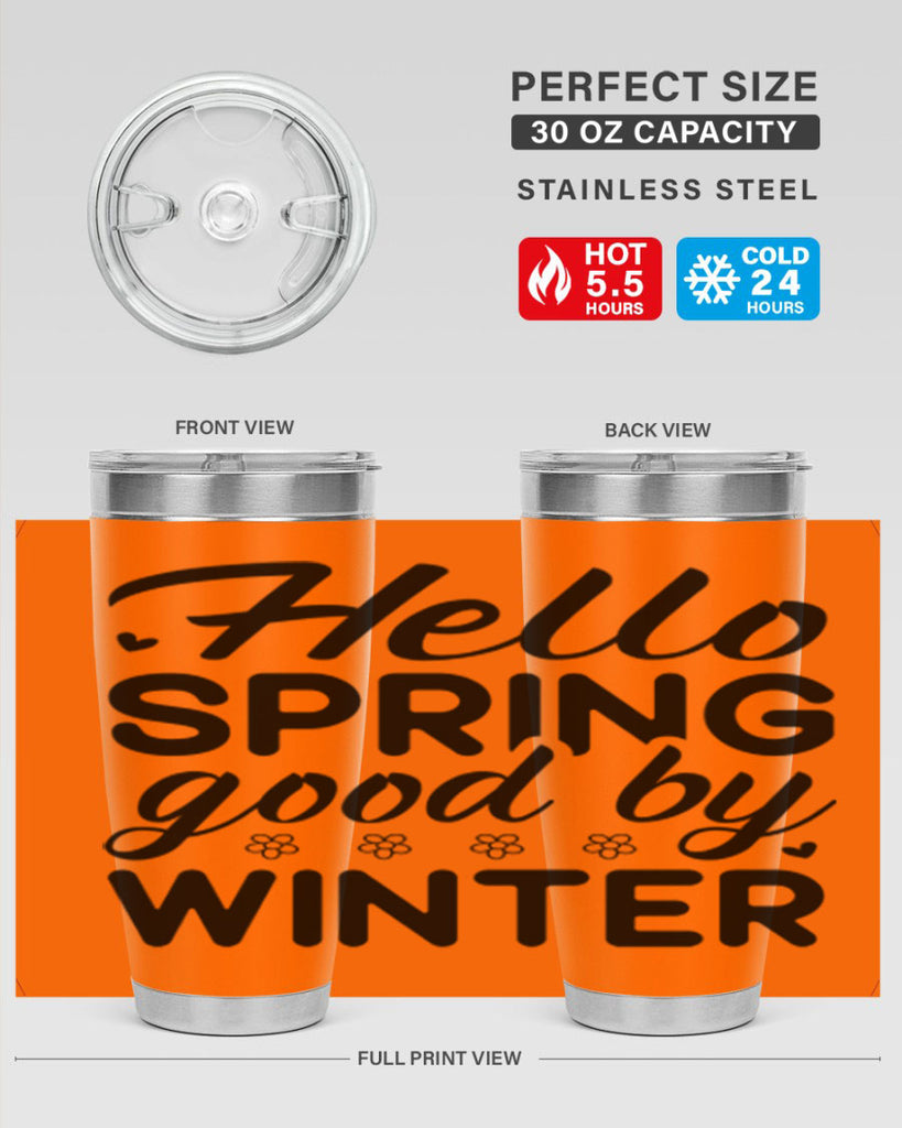 Hello spring good by winter 223#- spring- Tumbler