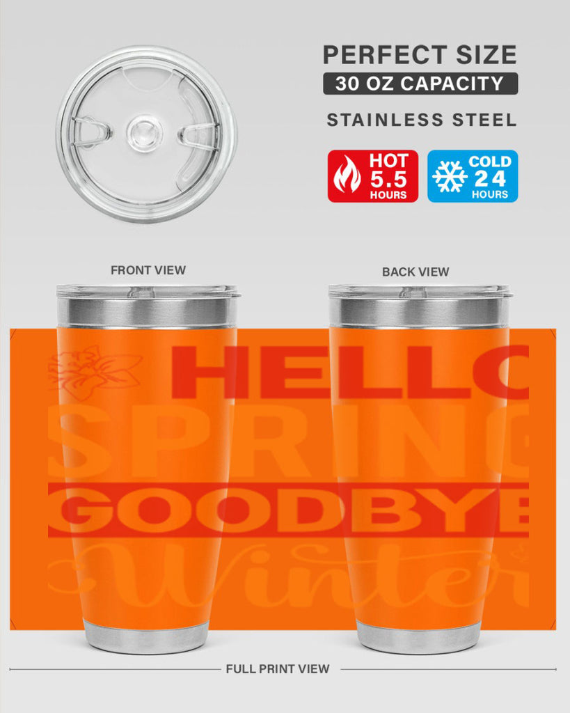 Hello spring goodbye winter 197#- spring- Tumbler