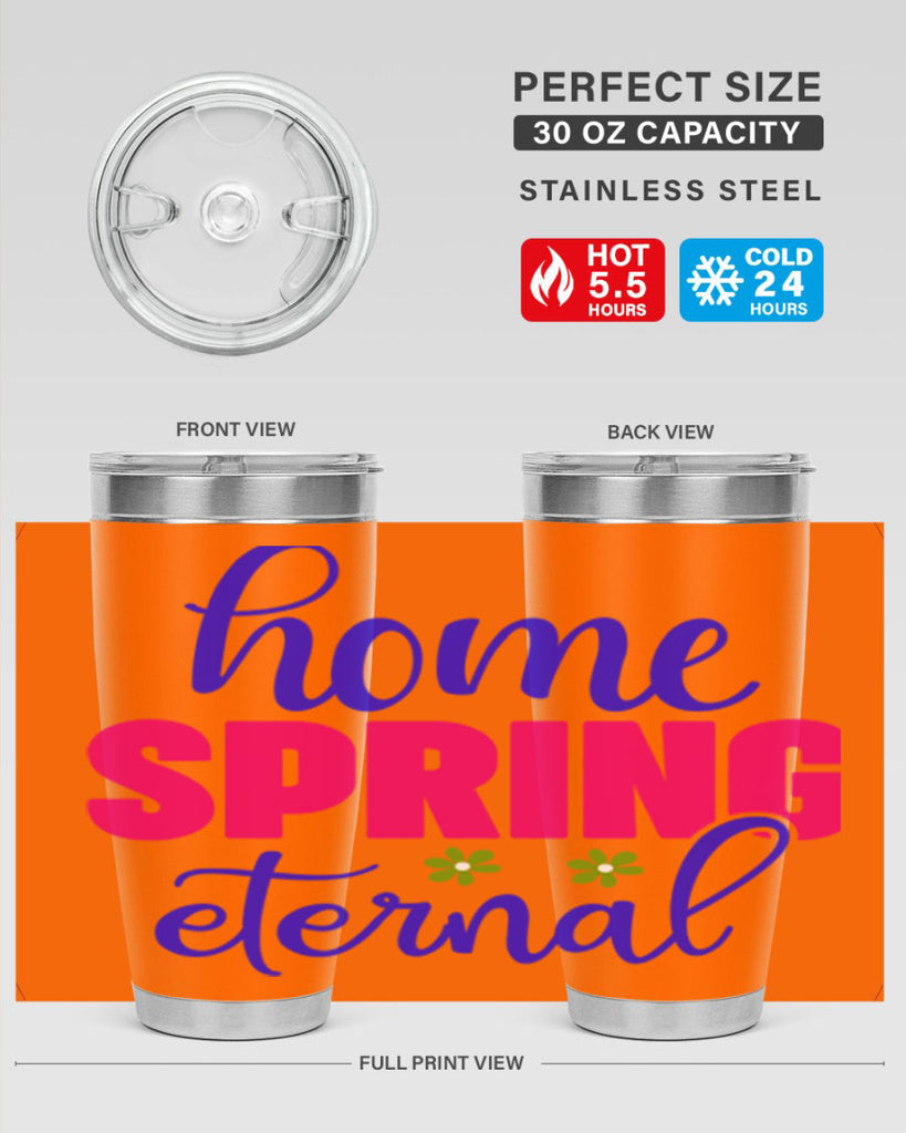 Home Spring Eternal 240#- spring- Tumbler