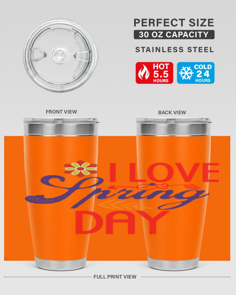 I Love Spring Day 266#- spring- Tumbler