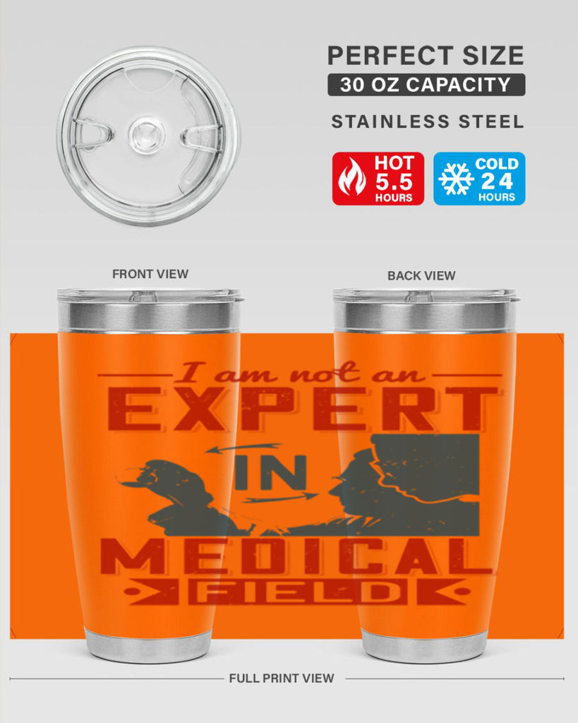 I am not an expert in medical field Style 1#- medical- tumbler
