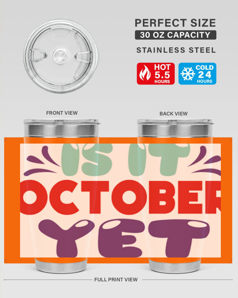 IsItOctoberYet 358#- fall- Tumbler