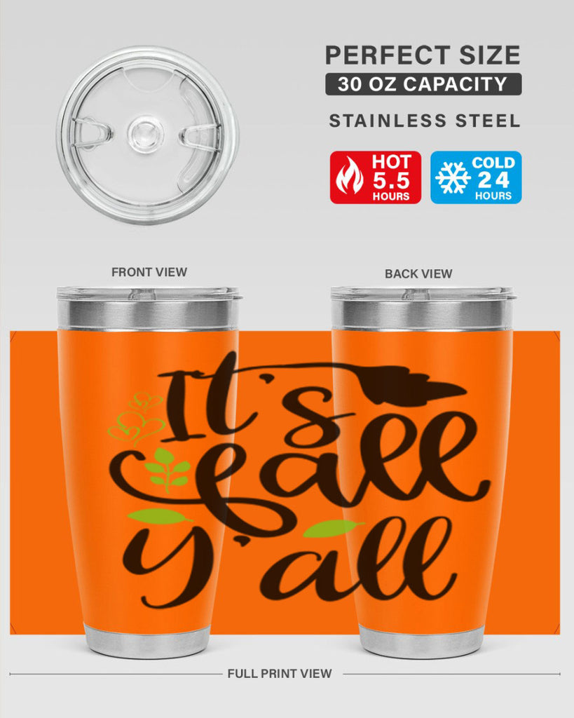 It s Fall Y all 366#- fall- Tumbler