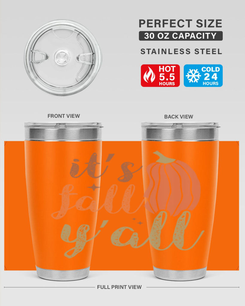 Its Fall Yall 376#- fall- Tumbler