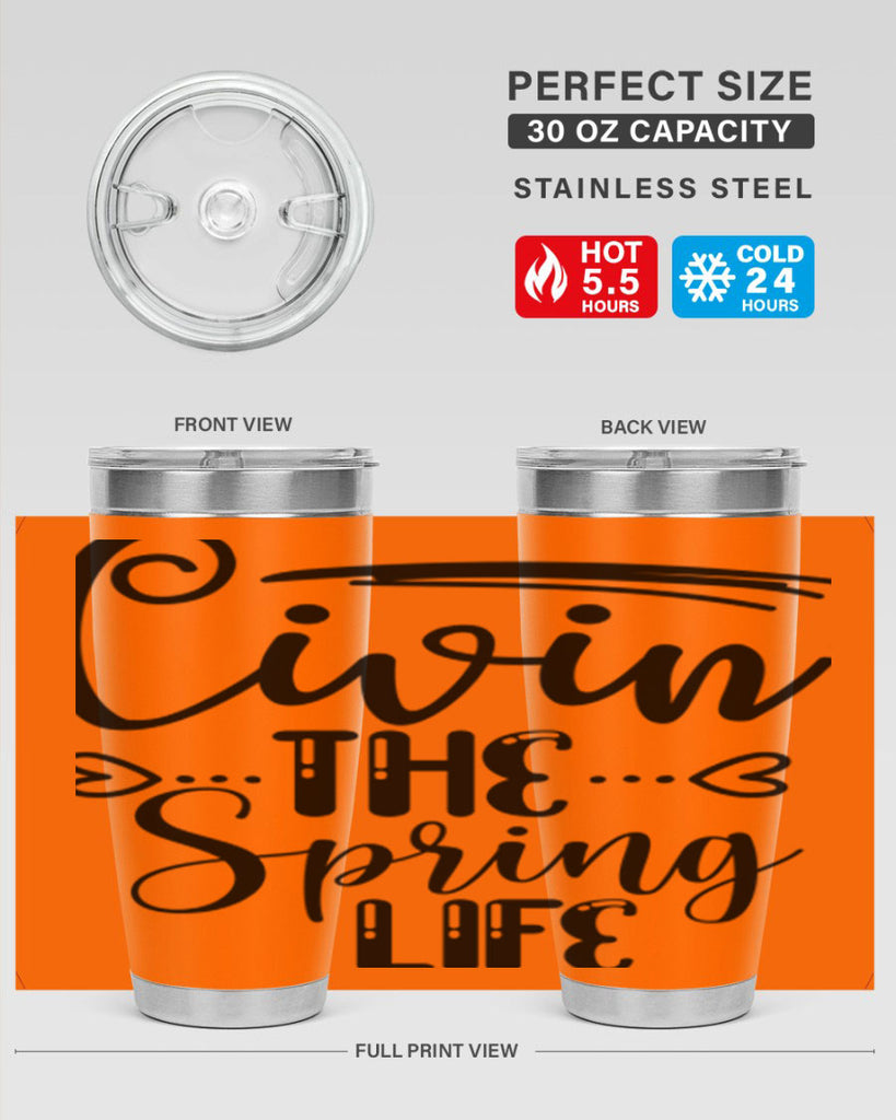 LIVIN the SPRING LIFE  318#- spring- Tumbler