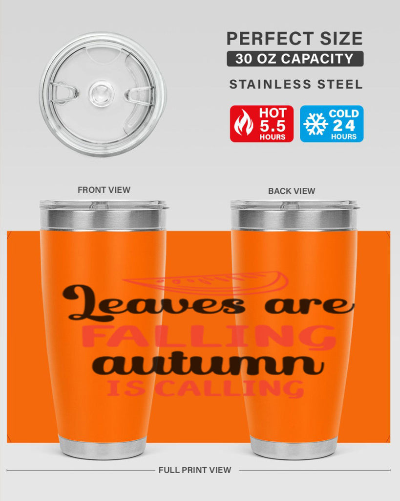 Leaves are falling autumn is calling 392#- fall- Tumbler