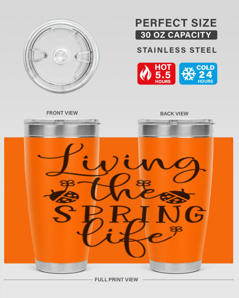 Living the spring life design 324#- spring- Tumbler