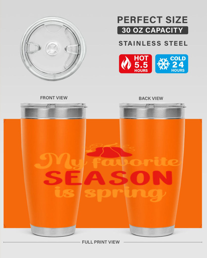 My favorite season is spring 343#- spring- Tumbler